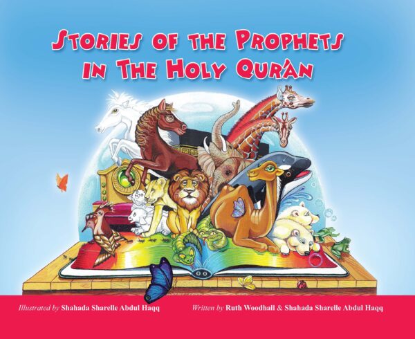 Stories of the Prophets in the Holy Quran - Tughra Books