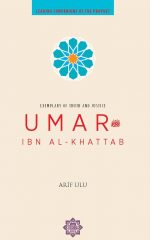 Umar ibn al-Khattab: Exemplary of Truth and Justice