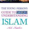 Young Persons Guide to Understanding Islam cover