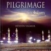 A Comprehensive Guide to the Hajj Pilgrimage in Islam 1 A Comprehensive Guide to the Hajj Pilgrimage in Islam