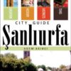 Sanliurfa City Guide
