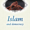 Islam and Democracy