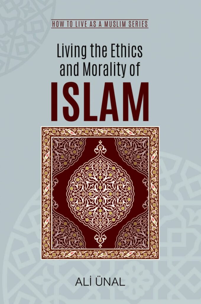 living the ethics and morality of islam Cover