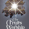 the fruits of worship cover