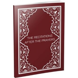 The Recitations after the Daily Prayers