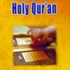 The Virtues of the Holy Qur'an 1 The Virtues of the Holy Qur'an