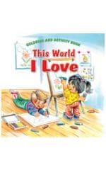 This World I Love - Coloring and Activity Book