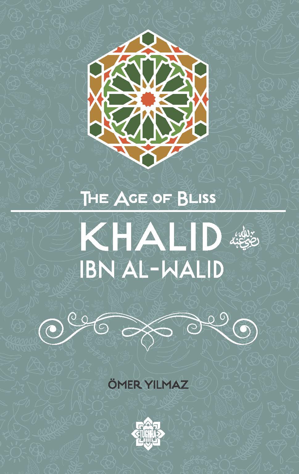 Khalid Ibn Al-Walid [Book]