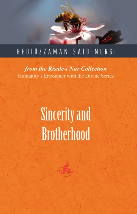 Sincerity and Brotherhood