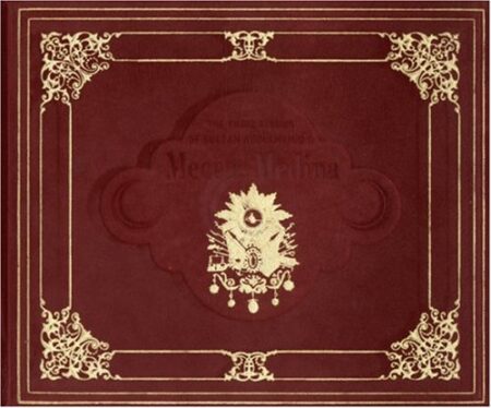 The Yildiz Albums of Sultan Abdulhamid: Mecca-Medina