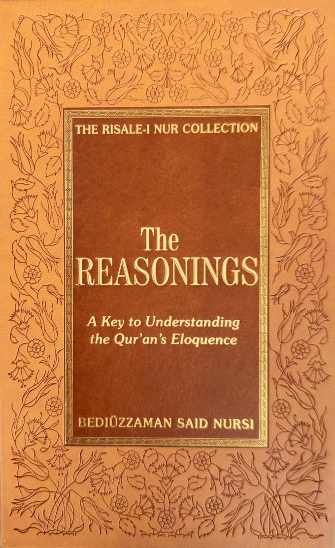 The Reasonings: A Key to Understanding the Qur’an’s Eloquence