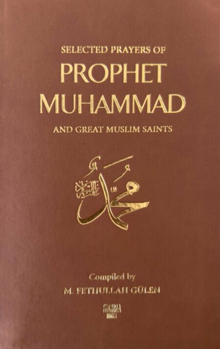 Selected Prayers of Prophet Muhammad