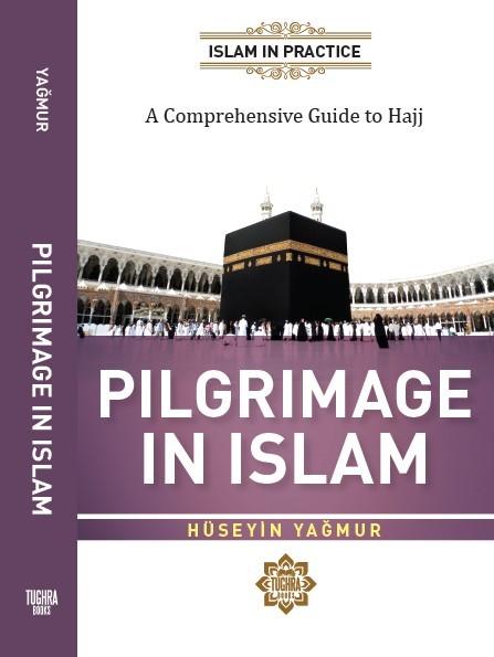 Pilgrimage in Islam: A Comprehensive Guide to the Hajj