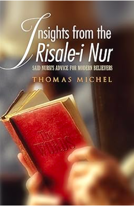 Insights from the Risale-i Nur: Said Nursi’s Advice for Modern Believers
