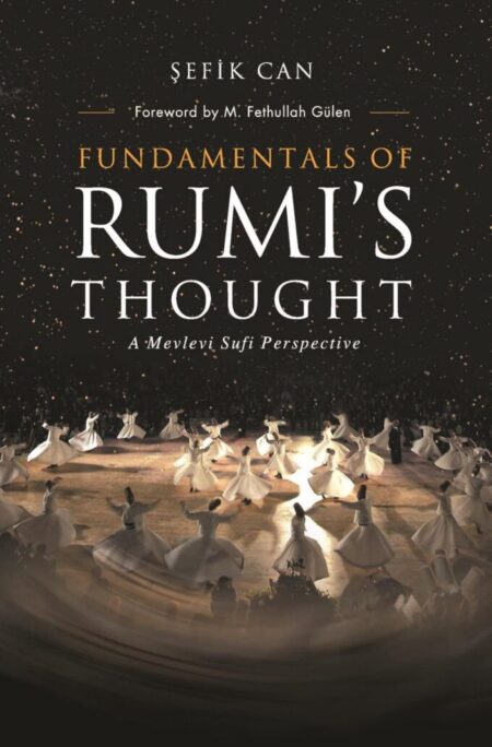 Fundamentals of Rumi’s Thought