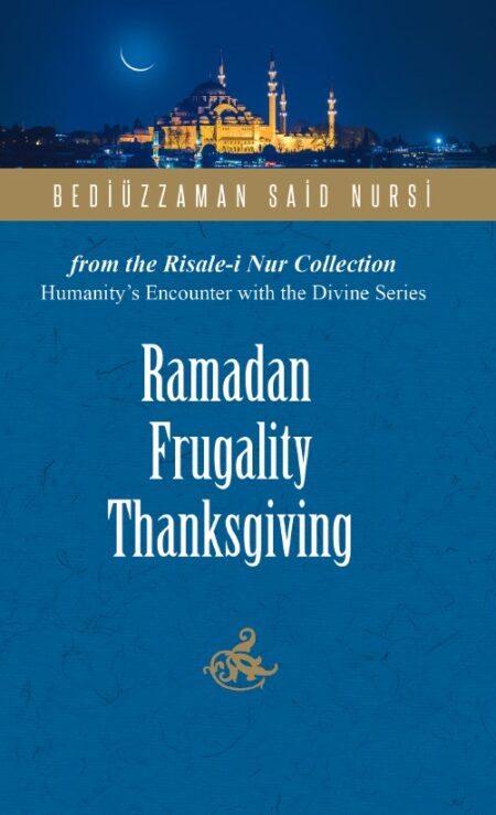 Ramadan, Frugality and Thanksgiving