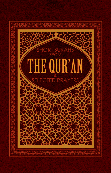 Short Surahs from the Qur’an and Selected Prayers