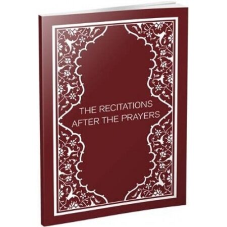 The Recitations after the Daily Prayers